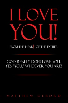 I Love You!  from the Heart of the Father