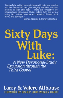 SIXTY DAYS WITH LUKE:
