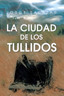 La Ciudad De Los Tullidos