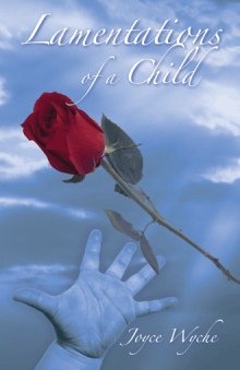 Lamentations of a Child
