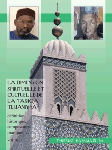LA  DIMENSION  SPIRITUELLE  ET CULTUELLE DE  LA TARIQA  TIJJANIYYA :