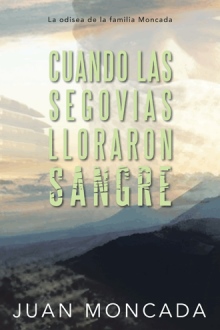 Cuando las Segovias lloraron sangre