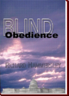 Blind Obedience