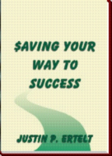 Saving Your Way to Success