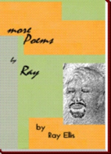 More Poems By Ray