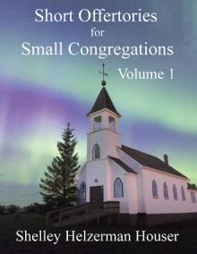 Short Offertories for Small Congregations (Vol. 1)