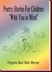 Poetry Stories For Children "With You in Mind"