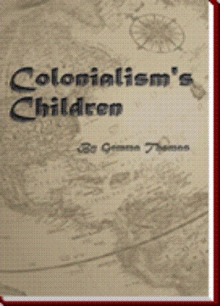 Colonialism's Children