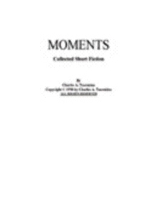 Moments, Collected Short Fiction