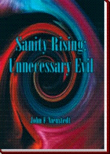Sanity Rising: Unnecessary Evil
