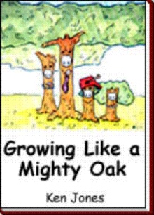 Growing Like the Mighty Oak