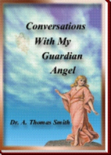Conversations With My Guardian Angel