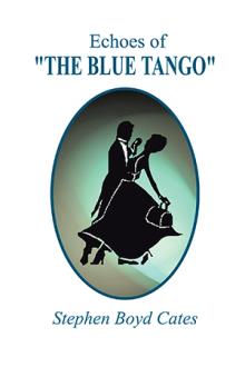 Echoes of "The Blue Tango"