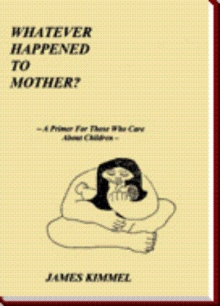 Whatever Happened to Mother?