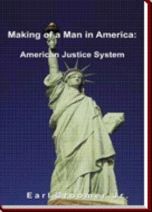 Making of a Man in America