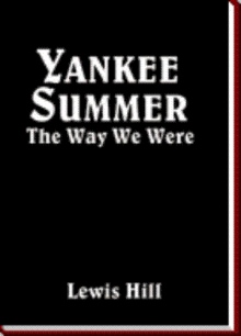 Yankee Summer: The Way We Were