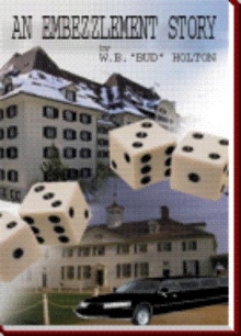 An Embezzlement Story