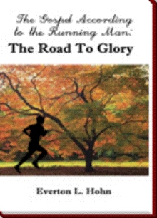 The Gospel According  to the Running Man: