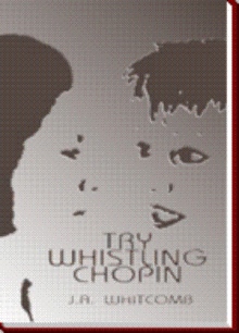 Try Whistling Chopin