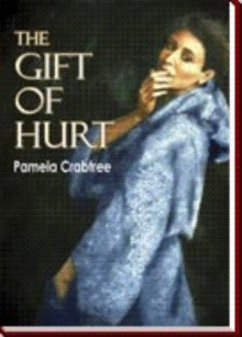 The Gift of Hurt