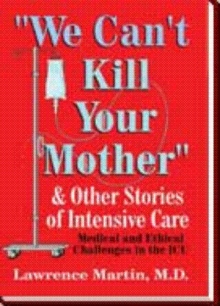 We Can't Kill Your Mother!