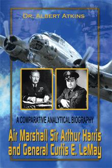 Air Marshall Sir Arthur Harris and General Curtis E. LeMay