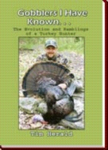 Gobblers I Have Known. . .