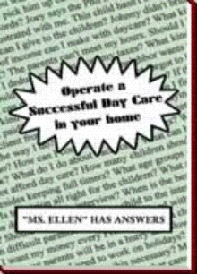 Operate a Successful Day Care in  Your Home