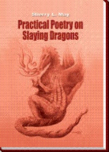 Practical Poetry on Slaying Dragons