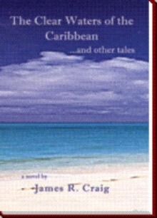 The Clear Waters of the Caribbean