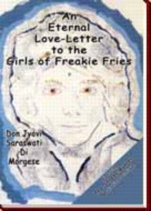 An Eternal Love-Letter to the Girls of Freakie Fries