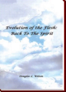 Evolution of the Flesh