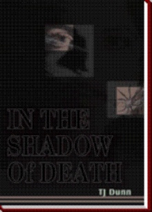 In The Shadow Of Death