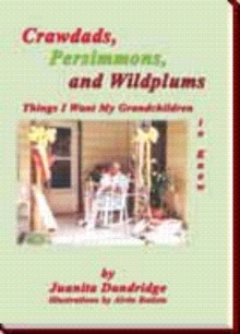 Crawdads, Persimmons, and Wildplums