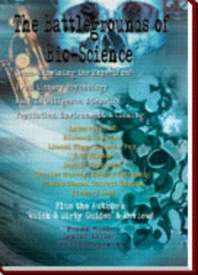 The Battlegrounds of Bio-Science