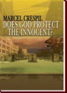 Does God Protect the Innocent?