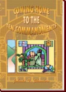 Coming Home to the Ten Commandments