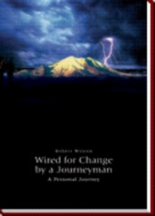 Wired for Change by a Journeyman
