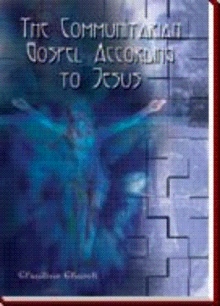 The Communitarian Gospel According to Jesus