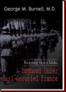 Beating the Odds: A Boyhood Under Nazi-Occupied France