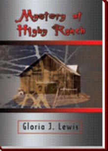 Mystery at Higby Ranch
