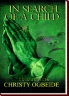 In Search of a Child