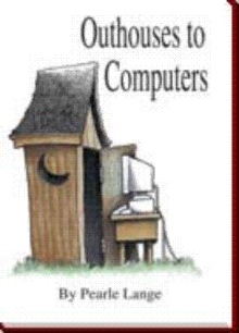 Outhouses to Computers