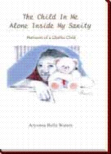 The Child In Me Alone Inside My Sanity