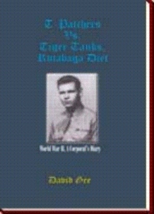 T-Patchers Vs. Tiger Tanks, Rutabaga Diet