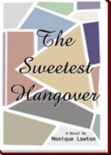 The Sweetest Hangover