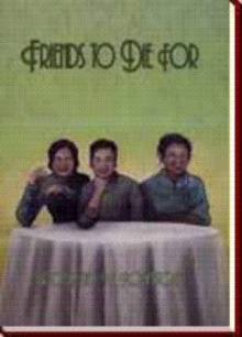 Friends to Die For