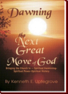 Dawning: The Next Great Move of God