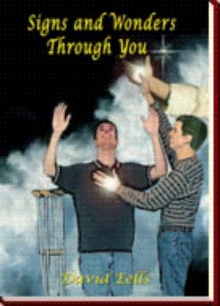 SIGNS AND WONDERS THROUGH YOU