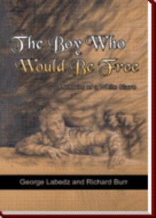 The Boy Who Would Be Free